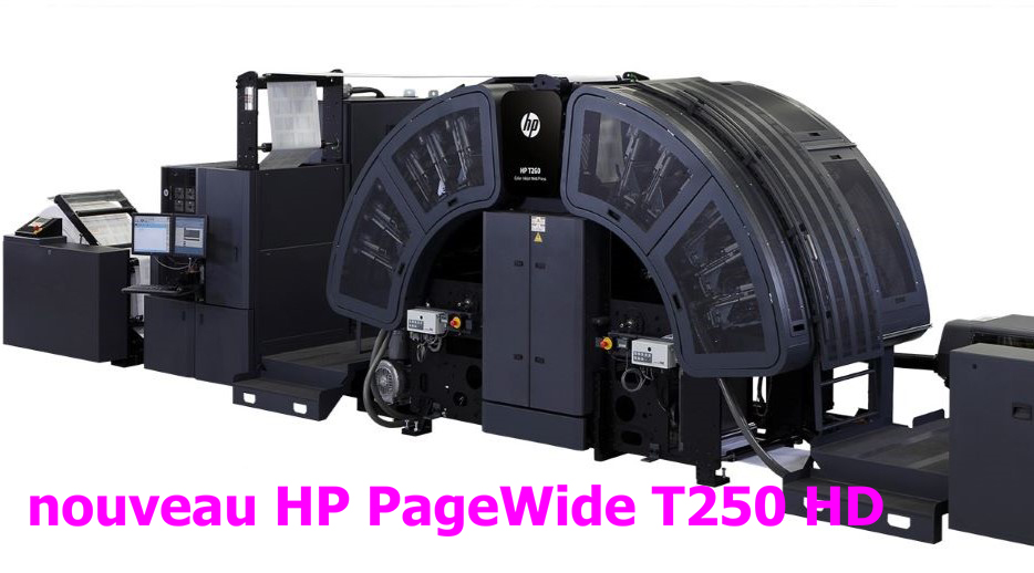 Nouveau presse rotative HP PageWide T250 HD dans notre portfolio.